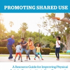 Promoting Shared Use Cover