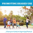 Promoting Shared Use Cover